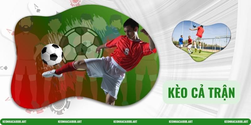 Kèo cả trận