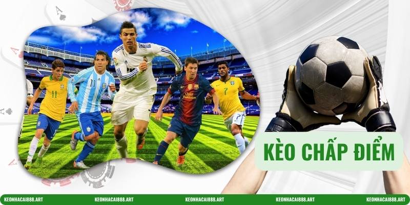 Kèo chấp điểm