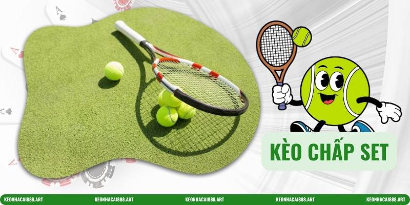 Kèo chấp set