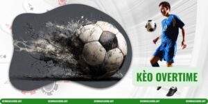 Kèo Overtime