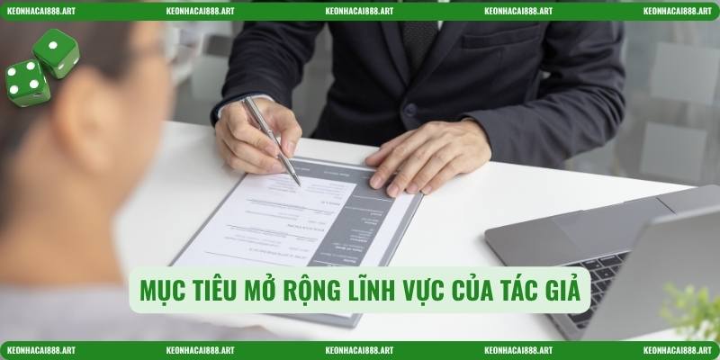 Mục tiêu mở rộng lĩnh vực của tác giả